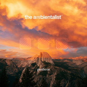 Pantheon by The Ambientalist