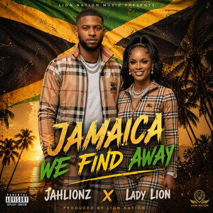 Jamaica We Find Away by Jahlionz, Lady Lion
