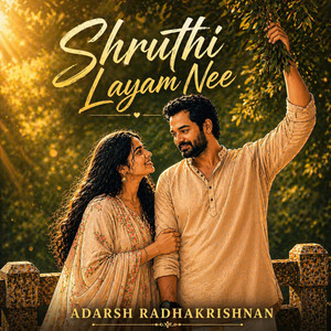 Shruthi Layam Nee by Adarsh Radhakrishnan