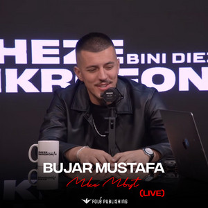 Bujar Mustafa - MKE MBYT (Live)