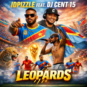 Léopards by IDPizzle, Dj Cent 15