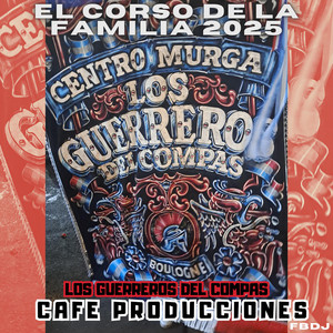 Los Guerreros del compas Toma 2 (El corso de la familia)