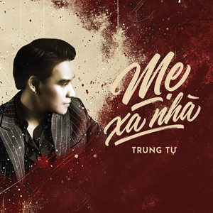 Trung Tự - Mẹ (xa nhà) (feat. TRYY B) [Piano & Guitar Version]