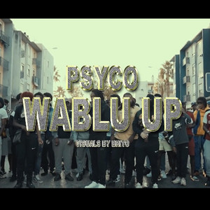 Wablu Up by Psyco Pdz