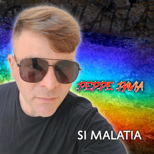 Peppe Pavia - Si Malatia