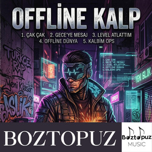 OFFLINE DÜNYA by BOZTOPUZ
