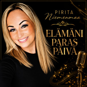Elämäni paras päivä by Pirita Niemenmaa
