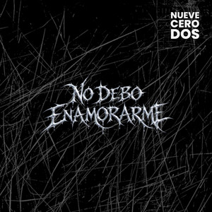 No Debo Enamorarme by NueveCeroDos, LIRICAS DEL REGGAETON, Z9STUDIO