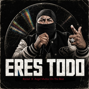 Eres Todo Makabelic by Bockal, Angel Muñoz On The track