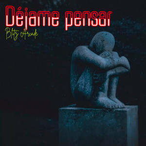 Dejame Pensar by Blitz Arcade