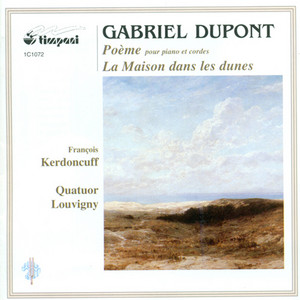 Dupont, G.: Maison Dans Les Dunes (La) / Poeme album