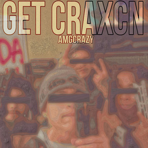 GET CRAXCN by AMGCRAZYY