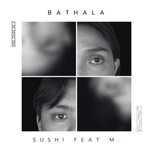 Bathala by Sushi