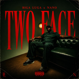 TWO FACE by Biga Luga, Nano