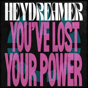 You've Lost Your Power by HeyDreamer
