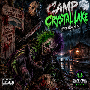 Camp Crystal Lake Freestyle by Black Omen Media