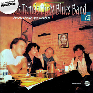 Indulok tovább by Takats Tamas Dirty Blues Band