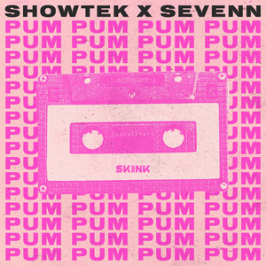 Pum Pum by Showtek, Sevenn