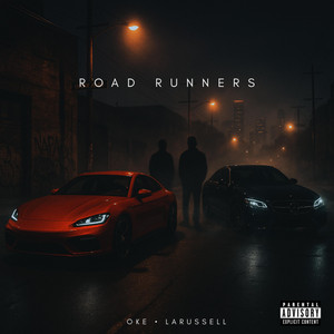 Road Runners (Remix) by Oke McFly, LaRussell