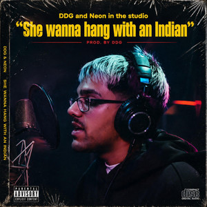 she wanna hang wit an indian