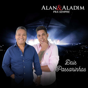 Alan & Aladim - Dois Passarinhos