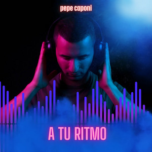a tu ritmo by pepe caponi