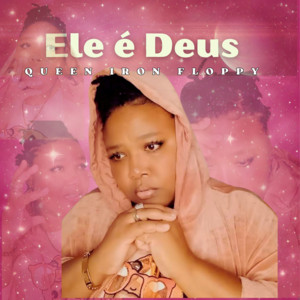 Ele É Deus