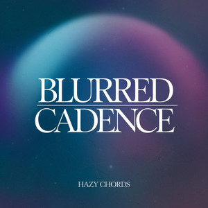 Cascades of Color in Motion by Hazy Chords