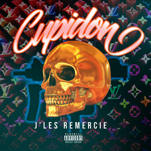 Cupidon - J'les remercie