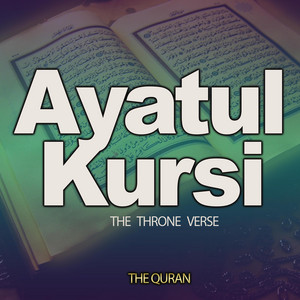 Ayatul Kursi (Hafiz Rauf) by The Quran