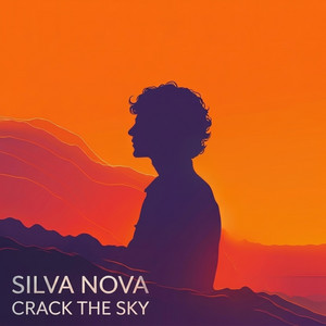 Crack The Sky by Silva Nova