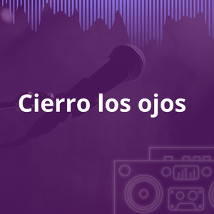 Cierro los ojos by Musicologo