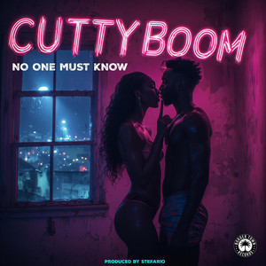No One Must Know - Radio Edit by Cutty Boom