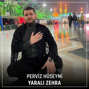 Perviz Hüseyni - Yaralı Zehra