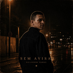 Sem Avisar by Guilherme Dumas