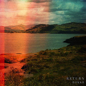 Return by Rokkr