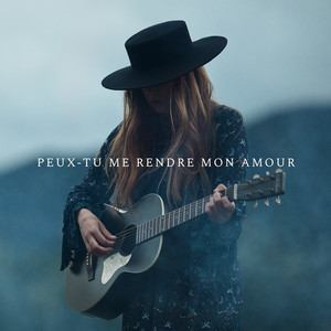 Peux-tu me rendre mon amour