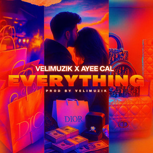 Everything by VeliMuzik, Ayee Cal