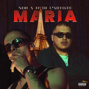 Ndr - Maria (feat. Hedi L'artiste)
