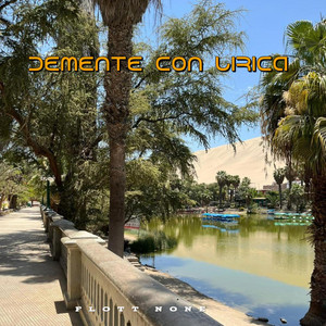 Demente con Liric4 by Flott None