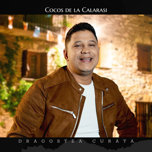 Cocos de la Calarasi - Dragostea Curata