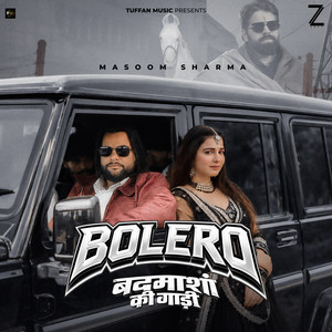 Bolero Badmashan Ki Gadi
