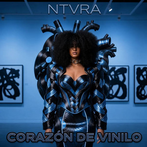 Corazón de Vinilo by NTVRA