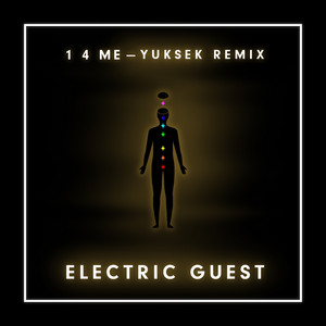 1 4 Me - Yuksek Remix by Electric Guest, Yuksek