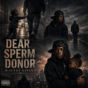 DEAR SPERM DONOR by Mactay Livinn