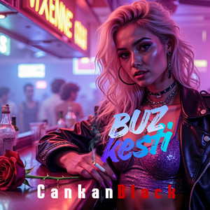 Buz Kesti by Cankan Black, Cankan
