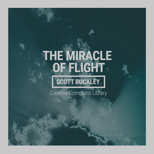 Scott Buckley - The Miracle of Flight