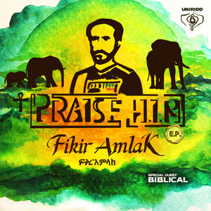 Fikir Amlak - Jah Garden (feat. Biblical)