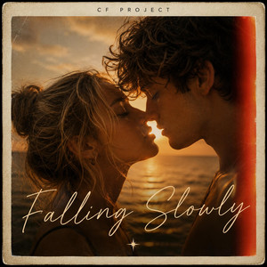 Falling Slowly (Sunset) by The CF Project