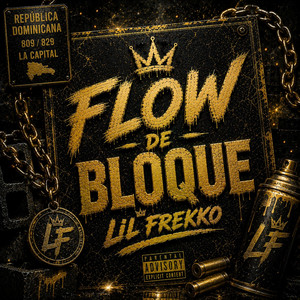 Flow de bloque by Lil Frekko
